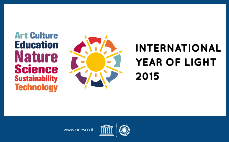Il 2015 è l'anno internazionale della Luce e delle tecnologie basate sulla Luce